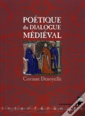 Poétique Du Dialogue Médiéval