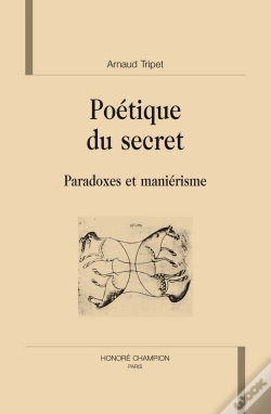 Capa do artigo Poétique Du Secret ; Paradoxes Et Maniérisme