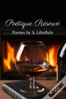 Poetique Reserve