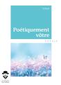 Poétiquement Vôtre - Preview