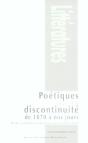 Poétiques De La Discontinuité De 1870 À Nos Jours - Preview