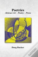 Poetries; Abstract Art - Poetry - Prose