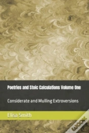 Capa do artigo Poetries And Stoic Calculations Volume One