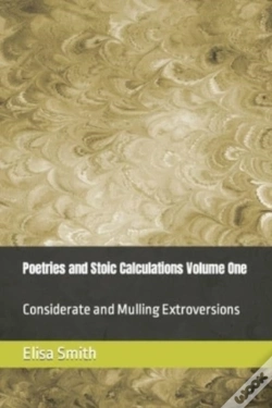 Capa do artigo Poetries And Stoic Calculations Volume One
