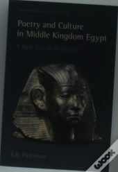 Poetry And Culture In Middle Kingdom Egypt