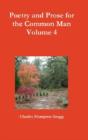Poetry And Prose For The Common Man - Volume 4 - Preview