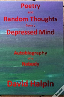 Capa do artigo Poetry And Random Thoughts From A Depressed Mind