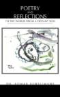 Poetry And Reflections: To The World From A Distant Son - Preview