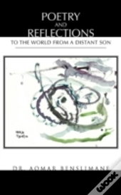 Poetry And Reflections: To The World From A Distant Son