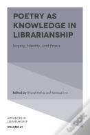 Poetry As Knowledge In Librarianship
