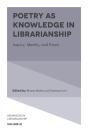 Poetry As Knowledge In Librarianship - Preview