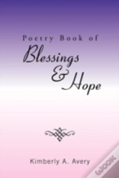 Poetry Book Of Blessings & Hope