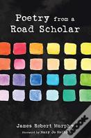 Poetry From A Road Scholar
