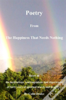 Poetry From The Happiness That Needs Nothing
