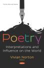 Poetry: Interpretations And Influence On The World - Preview