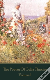 Capa do artigo Poetry Of Celia Thaxter - Volume I