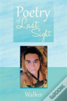 Poetry Of Last Sight