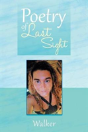 Poetry Of Last Sight - Preview
