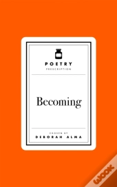 Poetry Prescription: Becoming