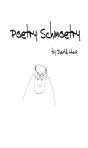 Poetry Schmoetry - Preview