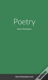Poetry: Sinisa Vlaisavljevic