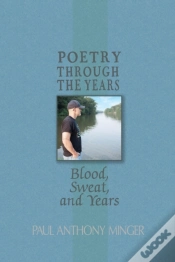 Capa do artigo Poetry Through The Years: Blood, Sweat,