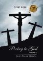 Poetry To God Volume 3: Into Thine Hands - Preview
