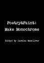 Poetry&Paint: Make Monochrome - Preview