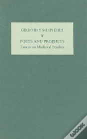 Capa do artigo Poets And Prophets - Essays On Medieval Studies By G.T.Shepherd
