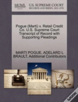 Capa do artigo Pogue (Marti) V. Retail Credit Co. U.S. Supreme Court Transcript Of Record With Supporting Pleadings