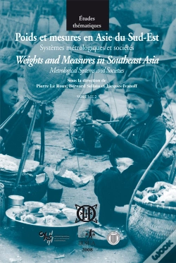 Capa do artigo ; Poids Et Mesures En Asie Du Sud-Est T.2 ; Systèmes Métrologiques Et Sociétés