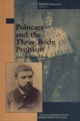 Poincare And The Three Body Problem - Preview