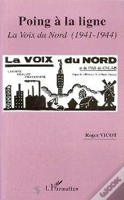 Capa do artigo Poing A La Ligne ; La Voix Du Nord, 1941-1944