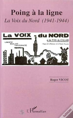 Capa do artigo Poing A La Ligne ; La Voix Du Nord, 1941-1944