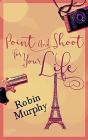 Point And Shoot For Your Life: Large Pri - Preview