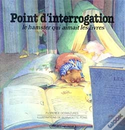 Capa do artigo Point D'Interrogation, Le Hamster Qui Aimait Les Livres