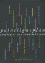 Point Ligne Plan ; Cinema Et Art Contemporain - Preview