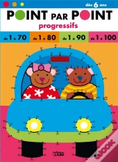 Point Par Point Progressifs De 1 A 70 / 80 / 90 / 100