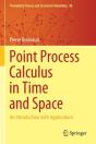 Point Process Calculus In Time And Space - Preview