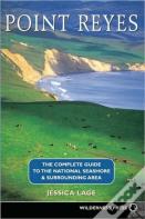 Point Reyes Complete Guide