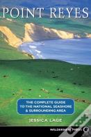 Point Reyes Complete Guide