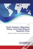 Point Systems, Migration Policy, And International Students Flow