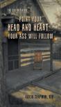 Point Your Head And Heart...Your Ass Wil - Preview