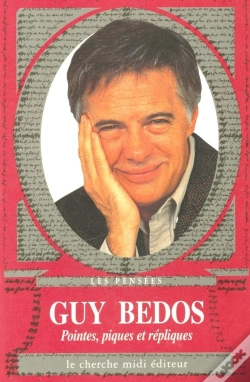 Capa do artigo Pointes, Piques Et Repliques De Guy Bedos