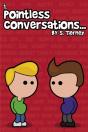 Pointless Conversations - Preview