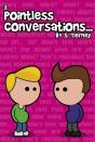 Pointless Conversations - Preview