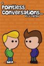 Pointless Conversations - Preview