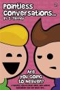 Pointless Conversations - Preview
