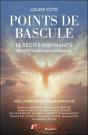 Points De Bascule : 12 Récits Inspirants De Vies Transformées À Jamais - Preview