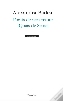 Capa do artigo Points De Non-Retour [Quais De Seine]